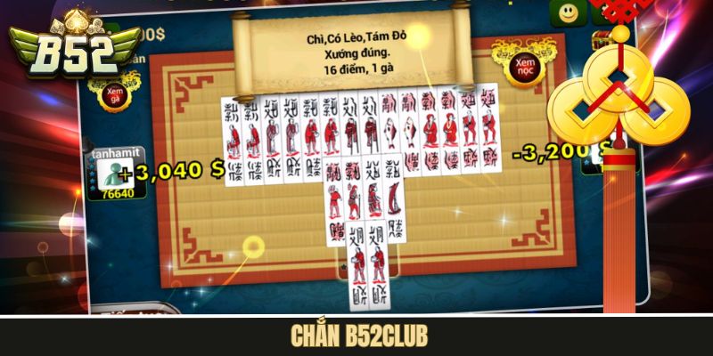 Chắn B52Club - Cơ Hội Làm Giàu Từ Trò Chơi Bài Đẳng Cấp