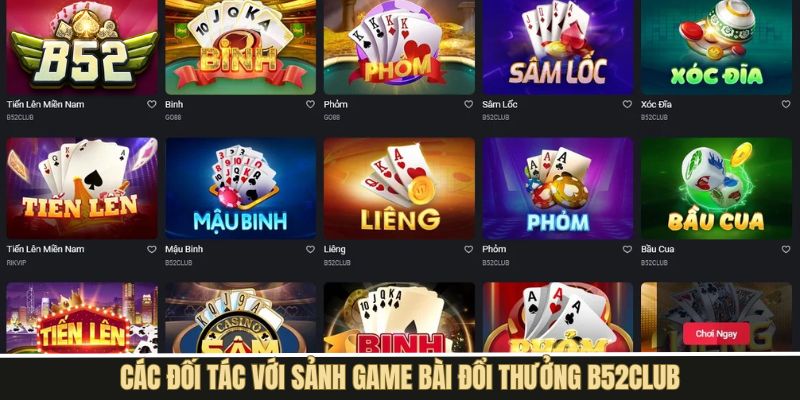 Đối tác cung cấp game bài đổi thưởng đáng tin cậy