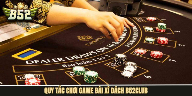 Điểm qua những nội dung quan trọng trong luật chơi xì dách B52Club