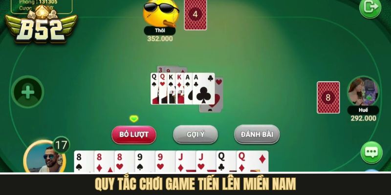 Tìm hiểu luật chơi và cách xếp bài của tiến lên miền Nam